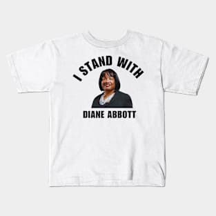 I Stand With Diane Abbott Kids T-Shirt